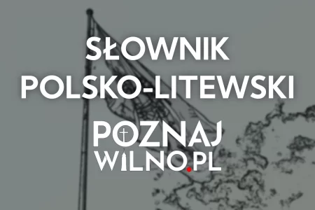 Mini Słownik Polsko-Litewski