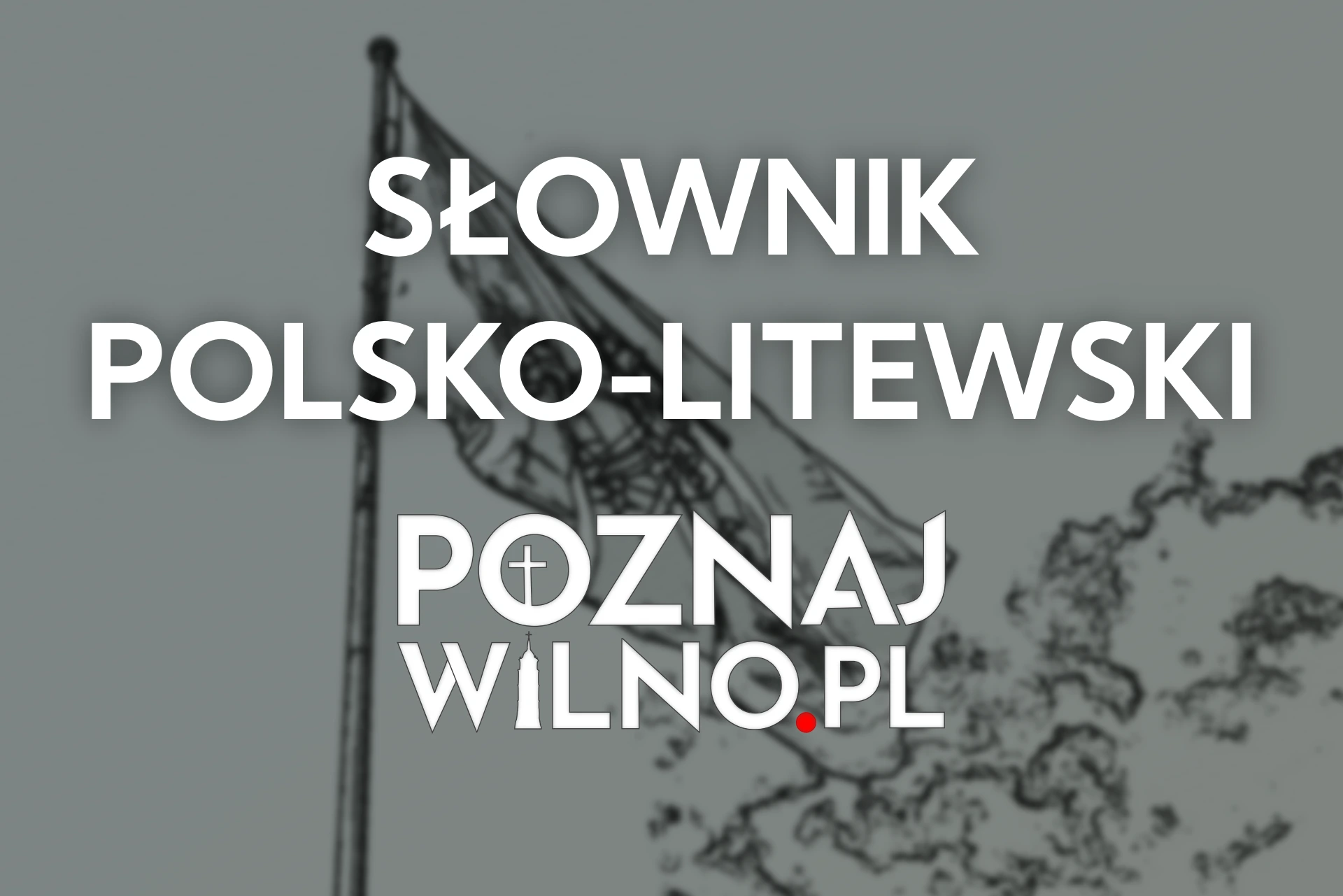 Mini Słownik Polsko-Litewski